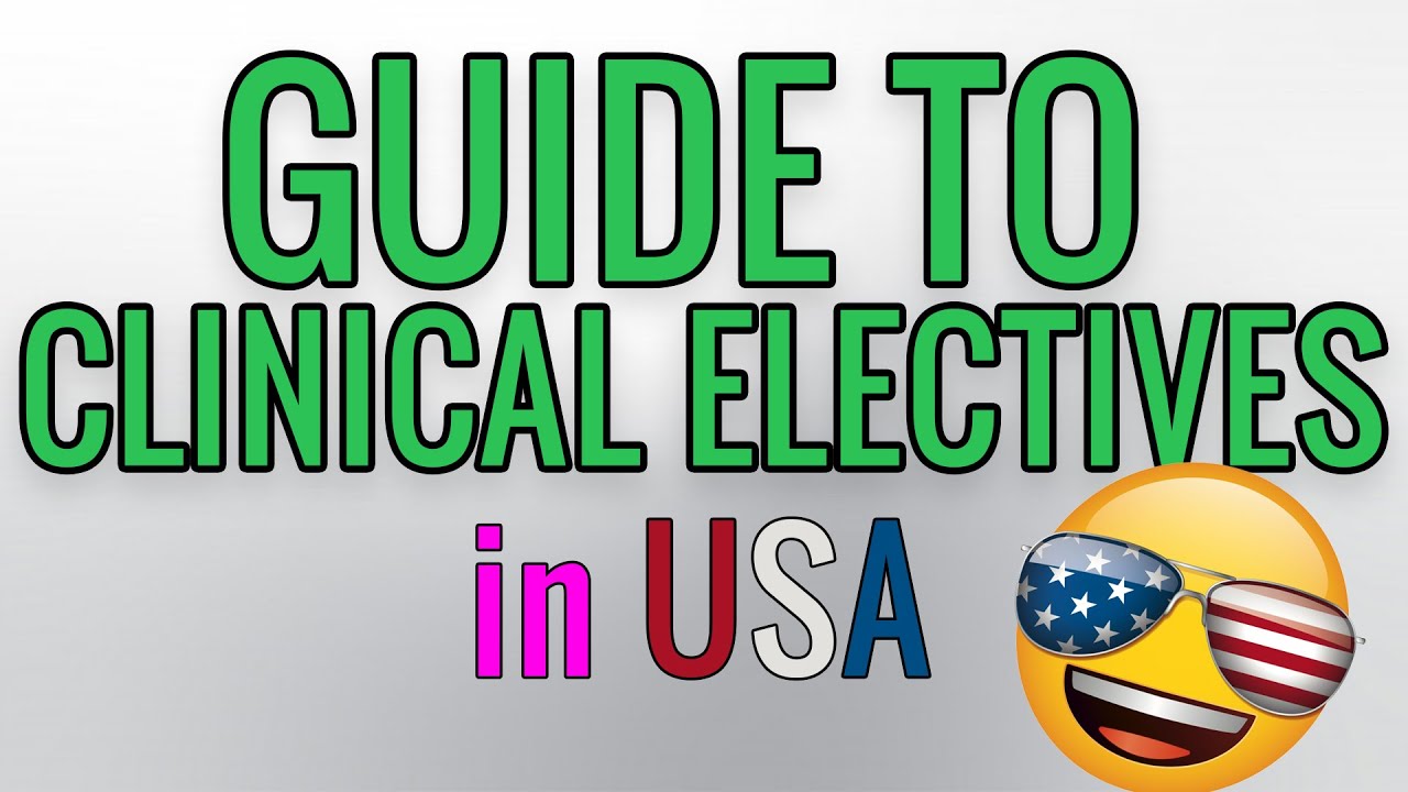 Clinical Electives in USA